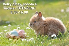 Velký pátek, sobota a neděle OTEVŘENO